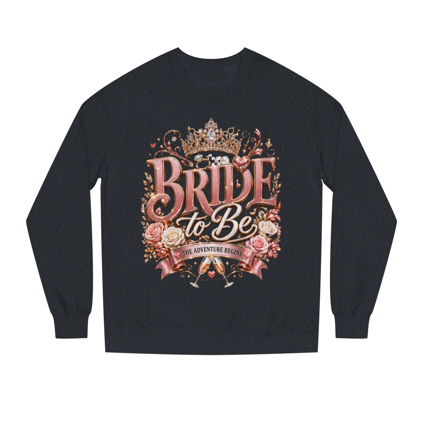 Bride-to-Be Sweatshirt — Bachelorette Party Crewneck