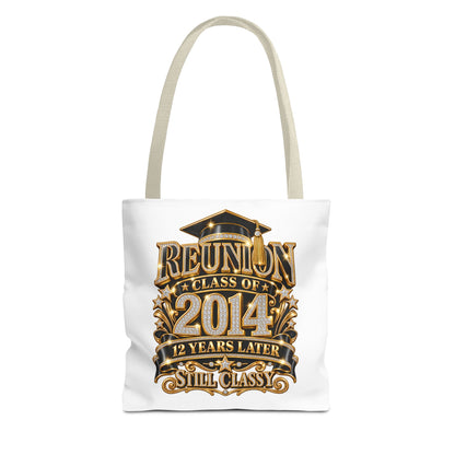 Reunion Class of 2014 Tote Bag — 12 Years Later Still Classy