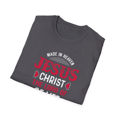 Made in Heaven Jesus Christ The Lord of Life  T‑Shirt