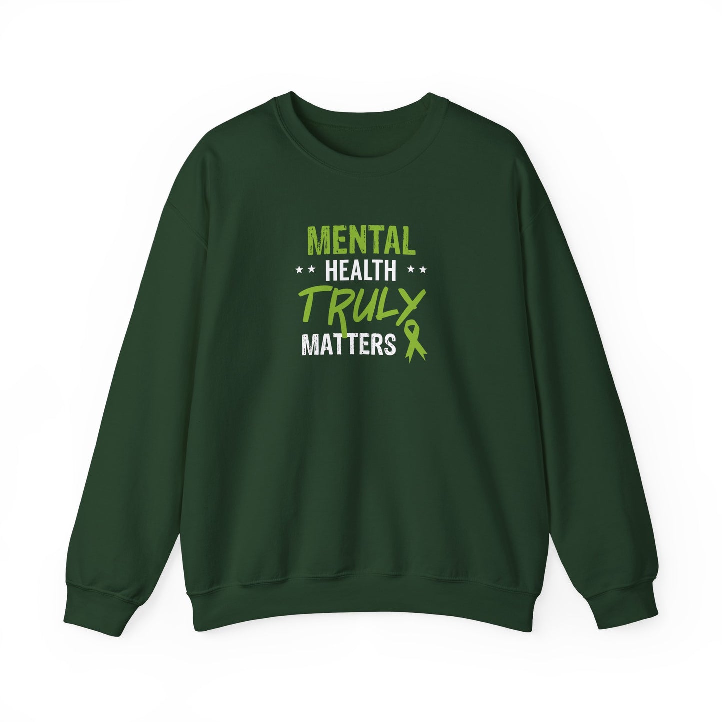 Mental Health Truly Matters Sweatshirt