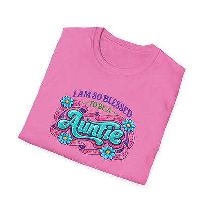 I Am So Blessed To Be A Auntie T-Shirt