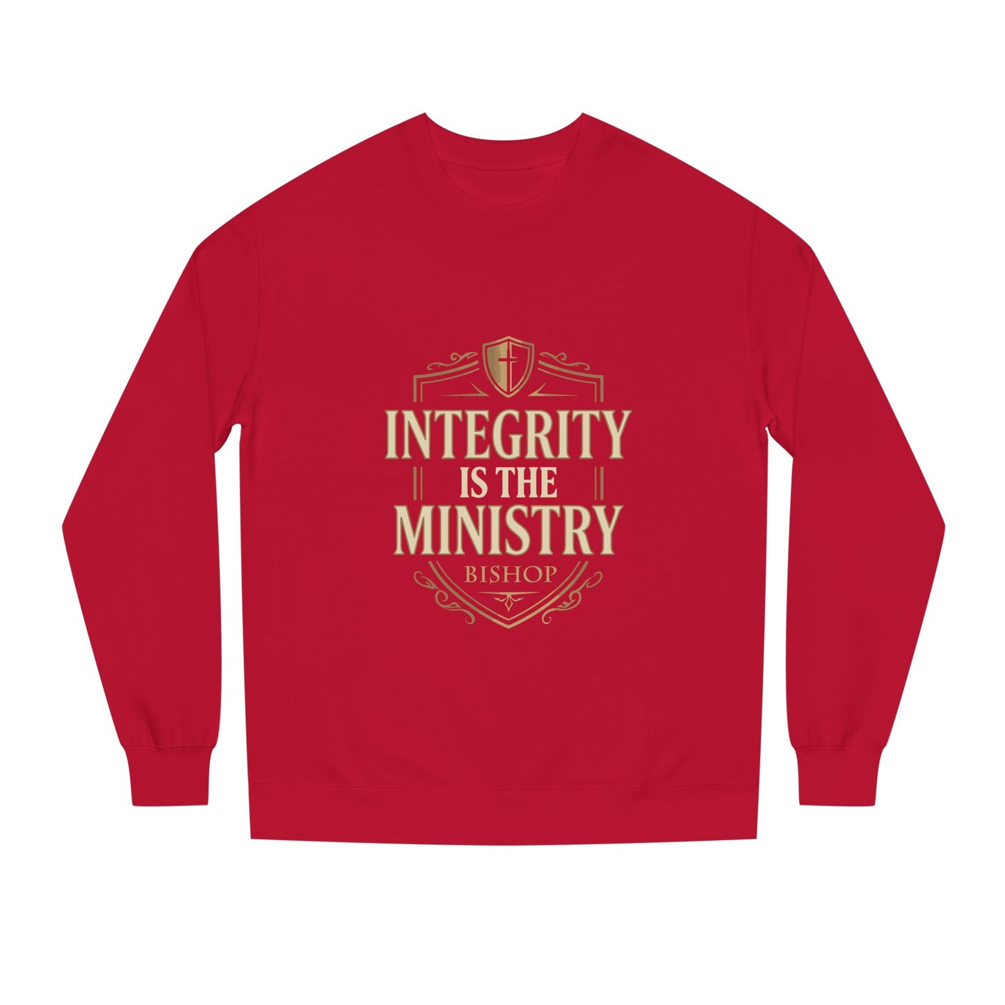 Integrity Is The Ministry Sweatshirt — Inspirational Faith Crewneck