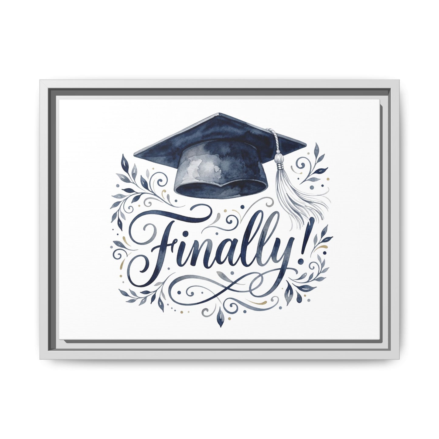 Graduation Canvas Print — “Finally!” Framed Art with Graduation Cap