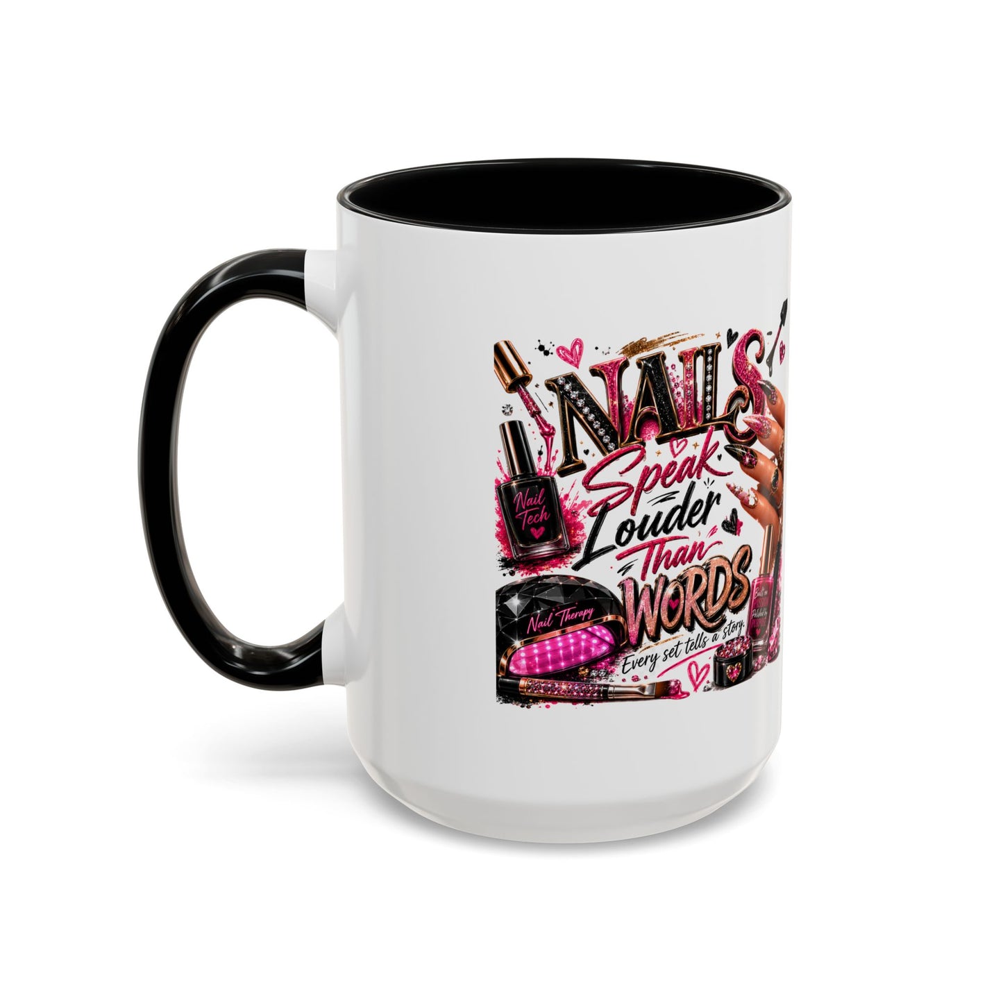 Nails Speak Louder Than Words Accent Coffee Mug — Pink Manicure Beauty Gift (11/15oz)