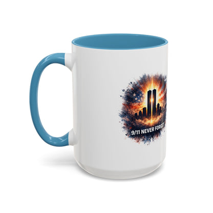 9/11 Never Forget Coffee Mug - Memorial Tribute Accent Mug (11/15oz)