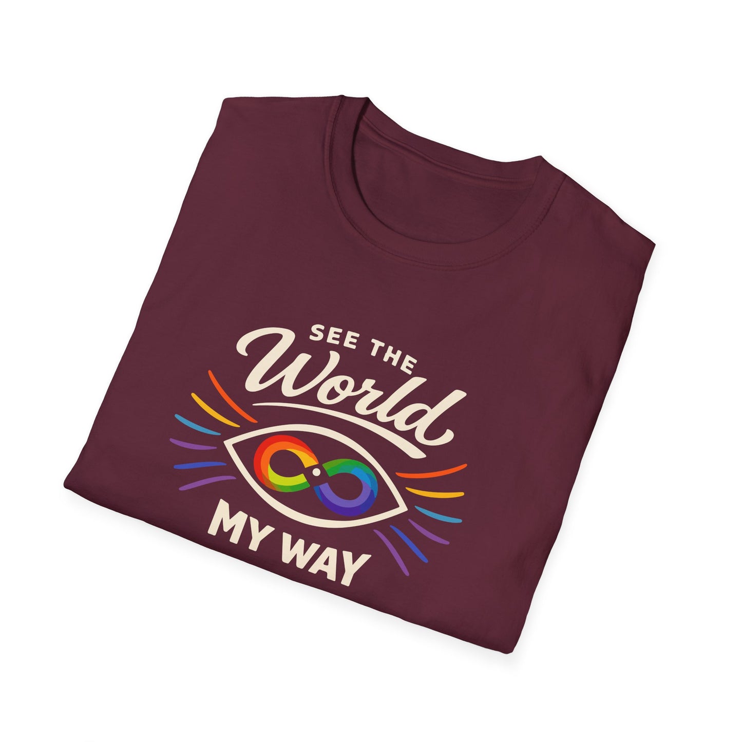 See The World My Way T-Shirt