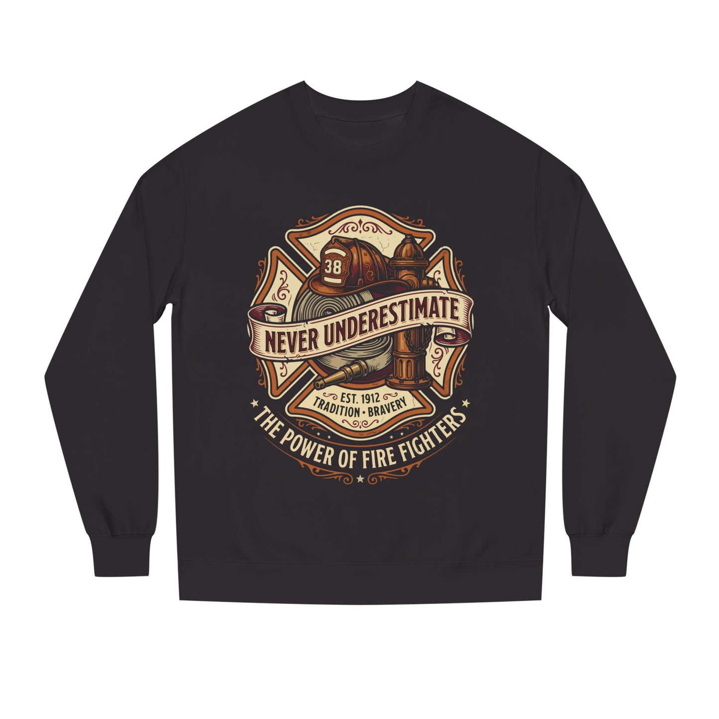 Firefighter Crewneck Sweatshirt — "Never Underestimate" Vintage Firefighter Badge