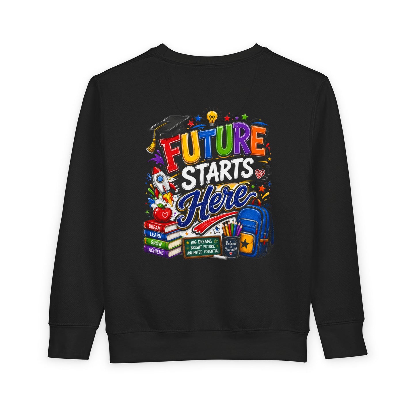 Toddler Sweatshirt — "Future Starts Here" Back-to-School Kids Crewneck