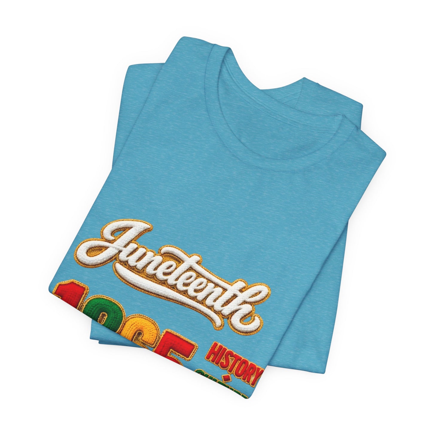 Juneteenth 1865 Tee — History • Culture • Excellence • Respect T-Shirt