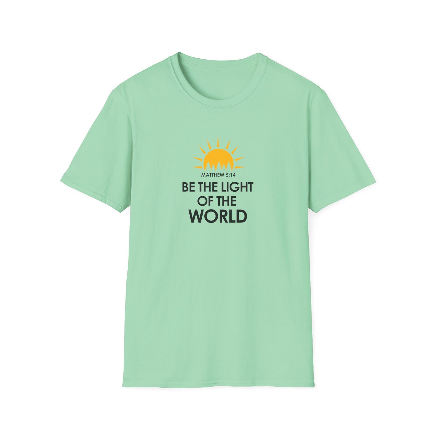 Be the Light of the World - Matthew 5:14  T-Shirt