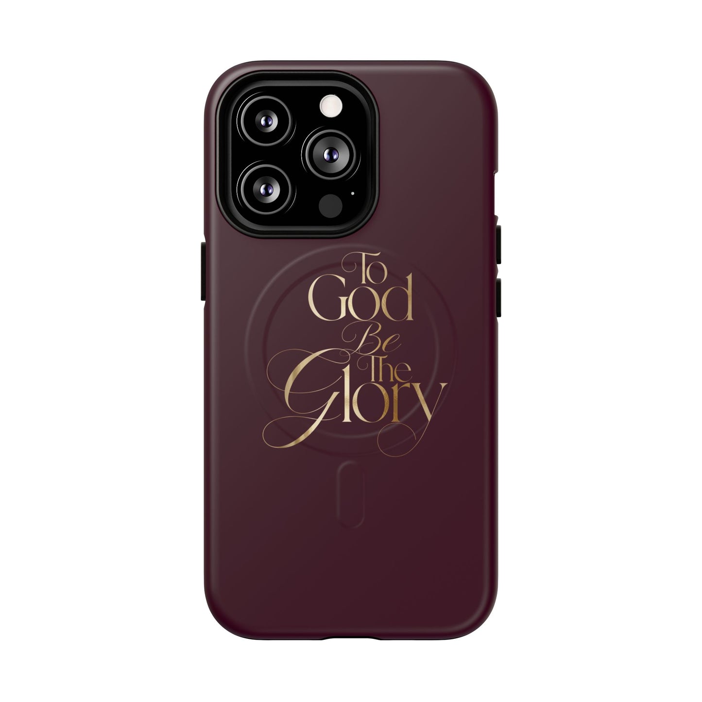 "To God Be The Glory" Tough Magnetic Phone Case — Burgundy Christian iPhone Cover