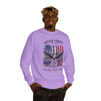 Never Forget 9/11 25th Anniversary Sweatshirt — Patriotic Memorial Crewneck