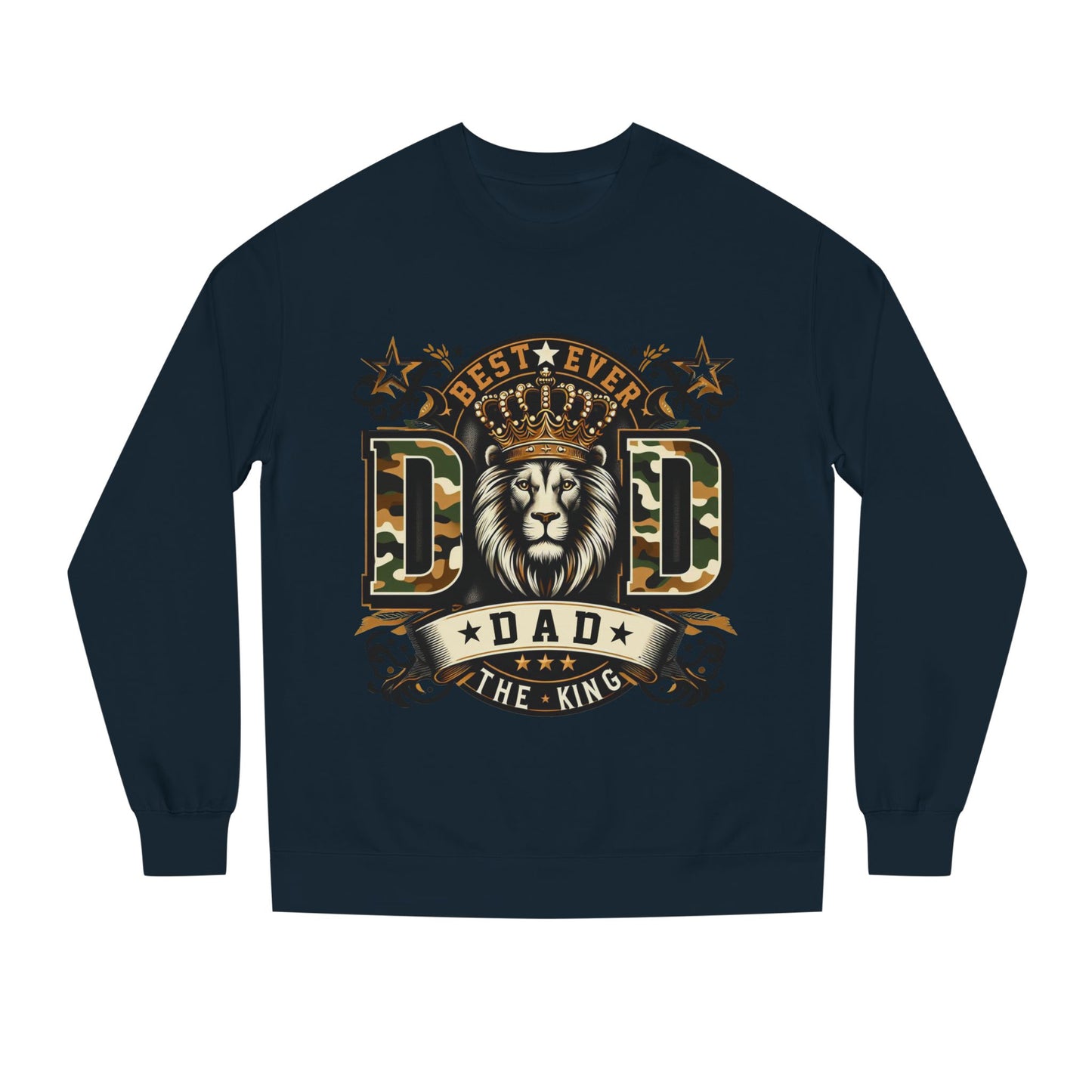 Dad The King Lion Sweatshirt – Best Ever DAD Camouflage Design