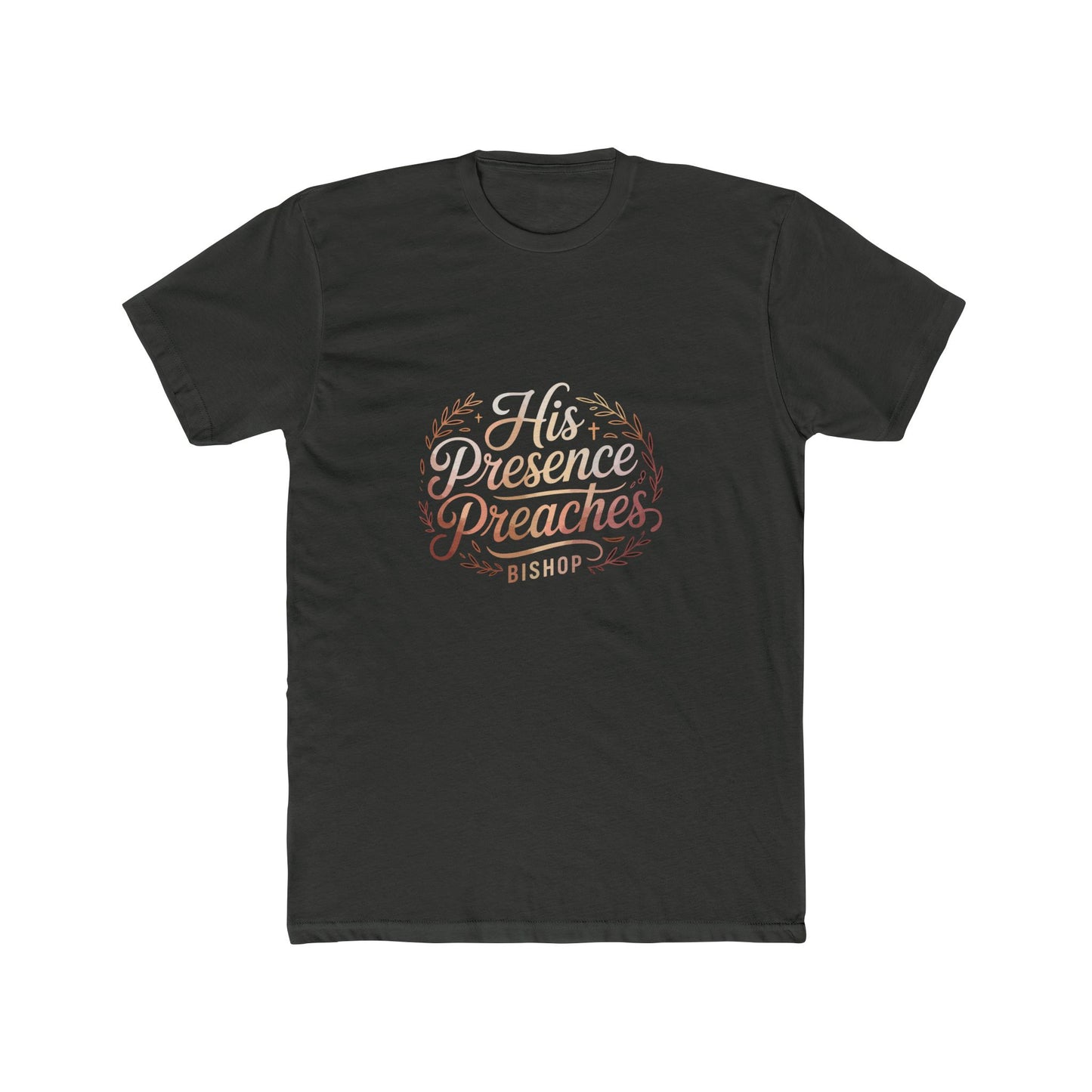 His Presence Preaches Tee — Christian Faith Graphic T‑Shirt
