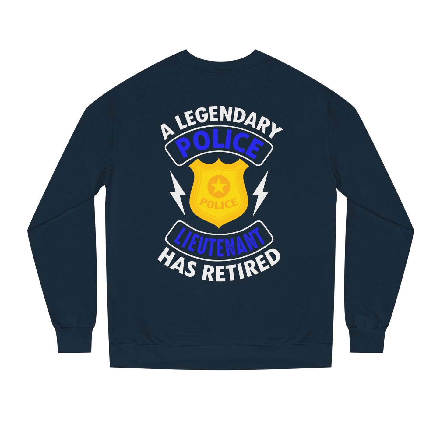 Retired Police Lieutenant Sweatshirt — Legendary Badge Crewneck