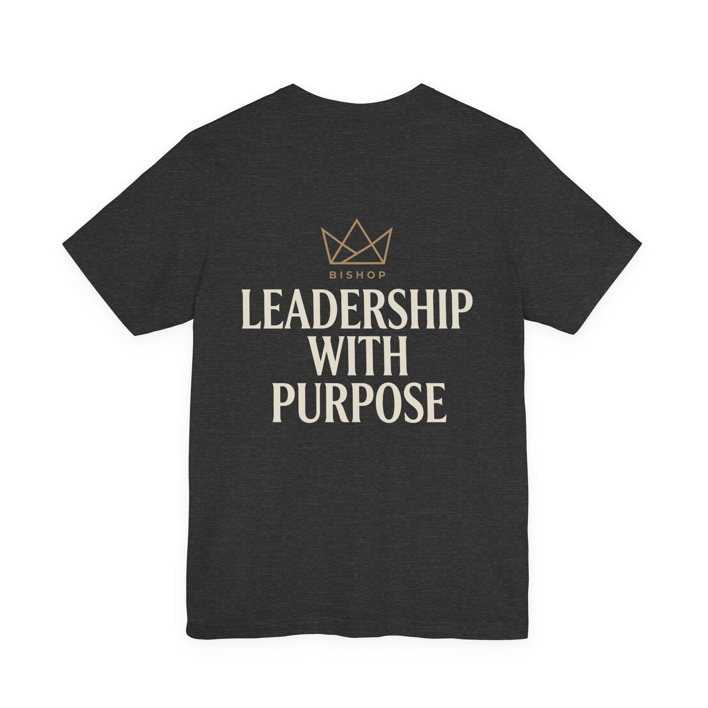 Leadership With Purpose Tee — Inspirational Crown Graphic T-Shirt