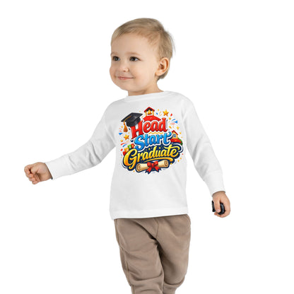 Toddler Long Sleeve Tee - "Head Start Graduate" Preschool Graduation Shirt