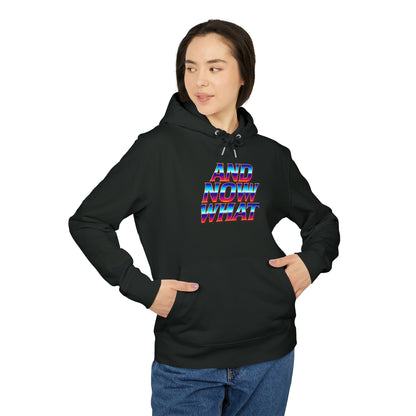 And Now What Hoodie — Retro Gradient Text Pullover
