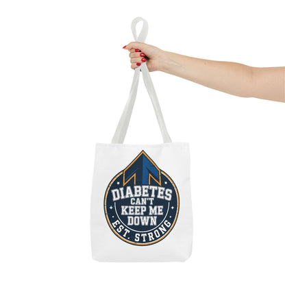 Diabetes Can't Keep Me Down Tote Bag — Inspirational Diabetes Awareness Shopper