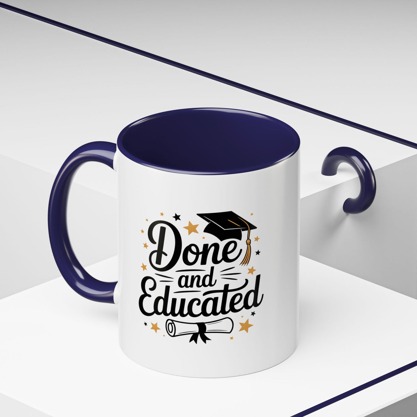Done and Educated Graduation Coffee Mug (Accent 11/15oz)