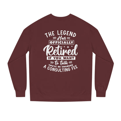 Retired Legend Sweatshirt — "The Legend Has Officially Retired" Retirement Gift