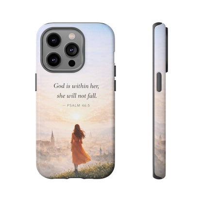 Inspirational Psalm 46:5 Phone Case — 'God is within her, she will not fall' Christian Phone Cover