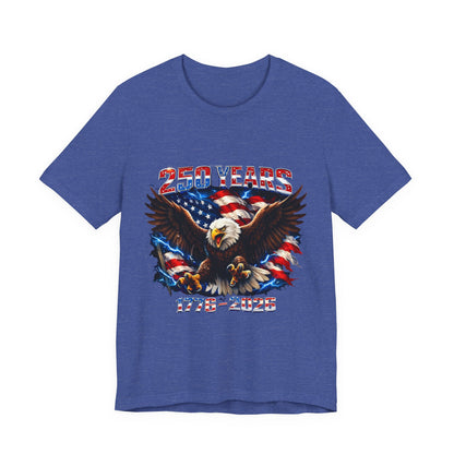 250 Years Bald Eagle American Flag T-Shirt — 1776–2026 Patriotic Tee