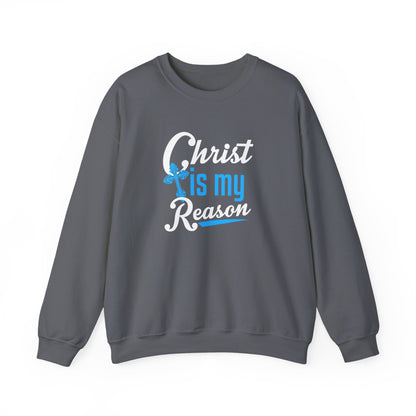 Christ Is My Reason Sweatshirt