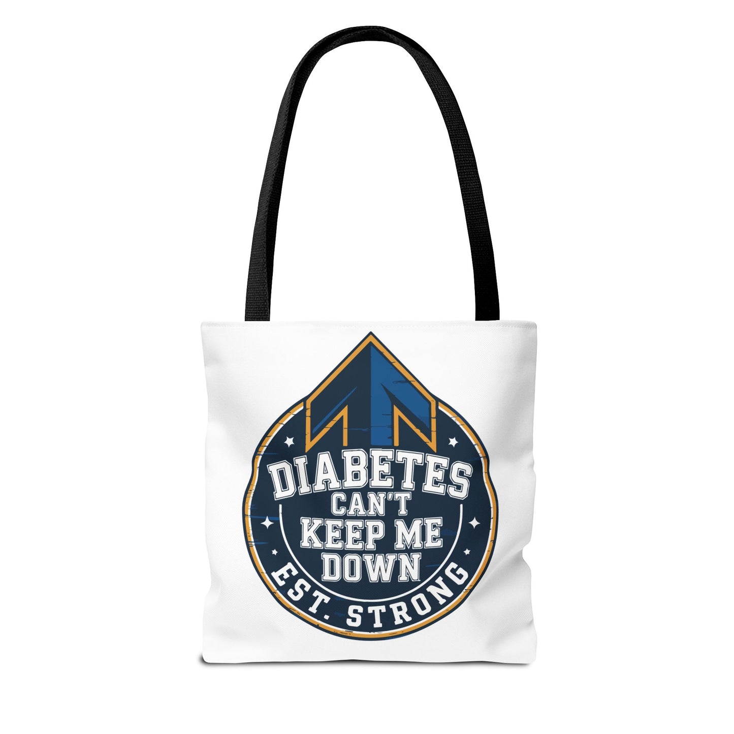 Diabetes Can't Keep Me Down Tote Bag — Inspirational Diabetes Awareness Shopper