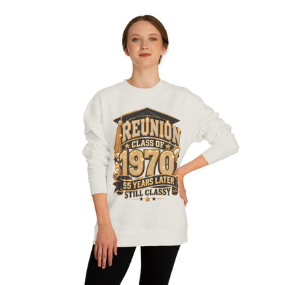 1970 Class Reunion Sweatshirt — "55 Years Later Still Classy"