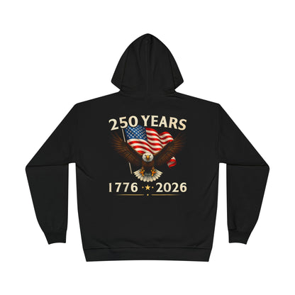 250 Years 1776–2026 Eagle Hoodie — American Flag Bicentennial Celebration Pullover
