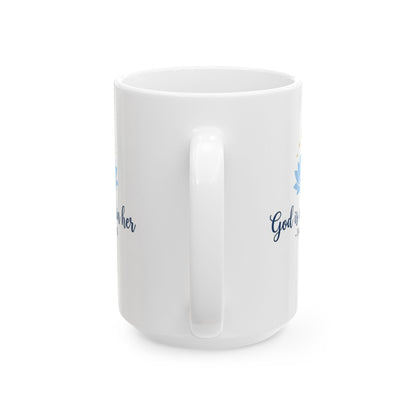 God Is Within Her - Psalm 46:5 Ceramic Mug