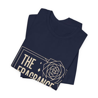 The Fragrance of Sacrifice T-Shirt — Floral Graphic Quote Tee