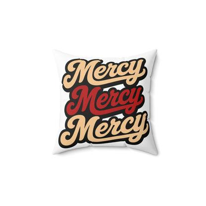 Mercy Mercy Mercy Throw Pillow — Retro Script Accent Cushion