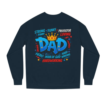 Dad Crown Graphic Sweatshirt – Funny & Loving Father Tribute