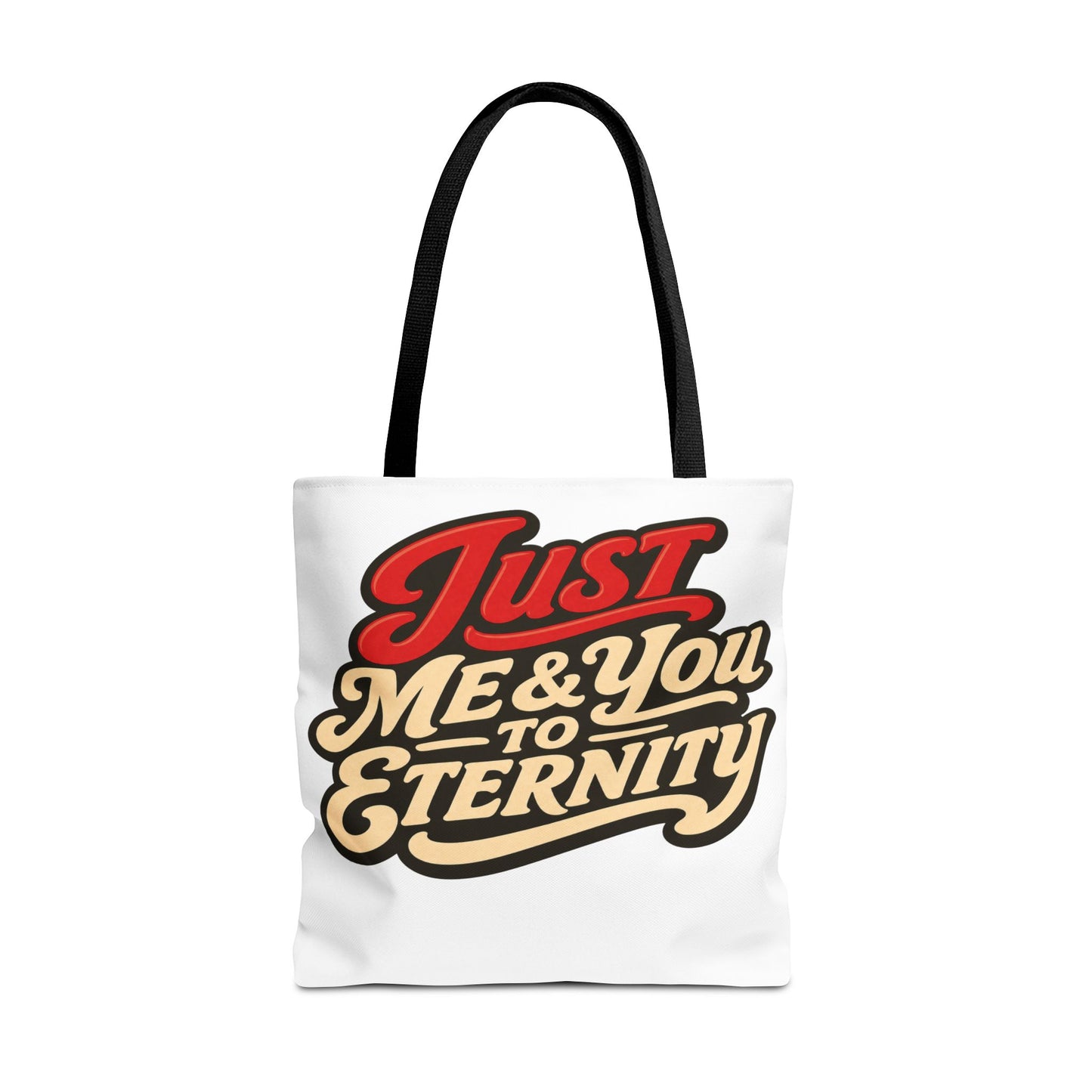 Just Me & You to Eternity Tote Bag — Romantic Script Canvas Tote