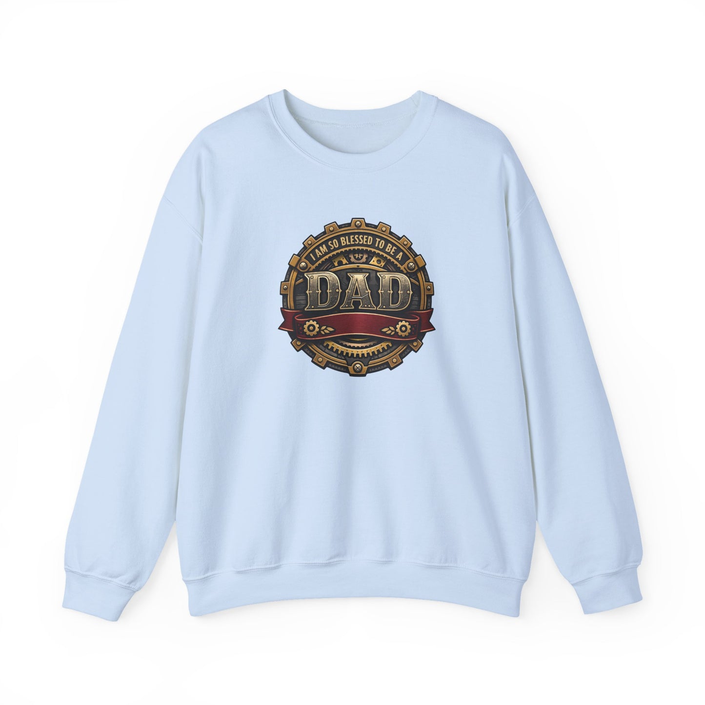 I Am So Blessed to Be a Dad Sweatshirt