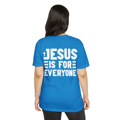 Jesus Is For Everyone T‑Shirt