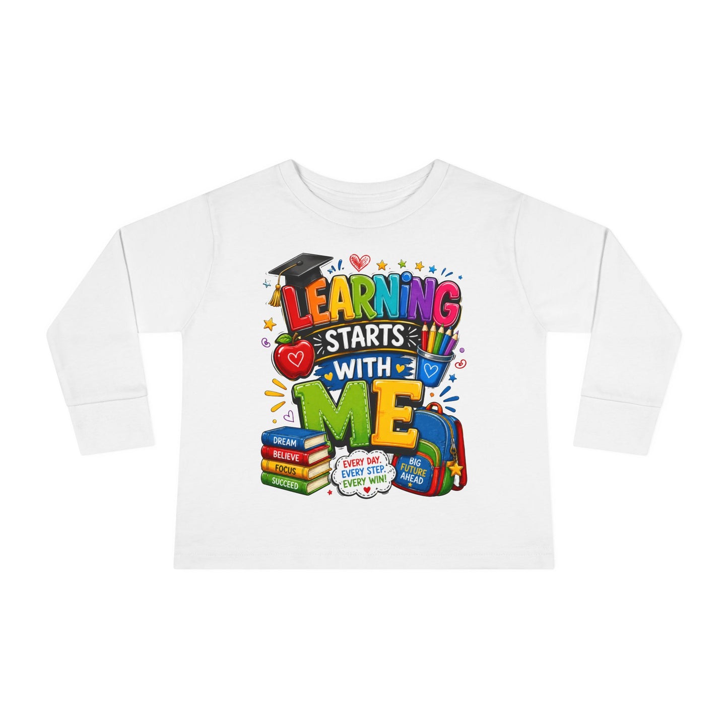 Toddler Long Sleeve Tee — "Learning Starts With Me" Back-to-School Shirt