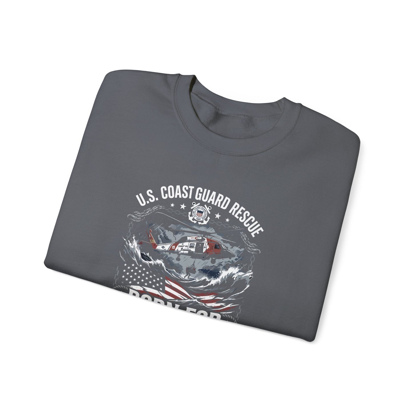 U.S Coast Guard Rescue Born for the Storm Sweatshirt