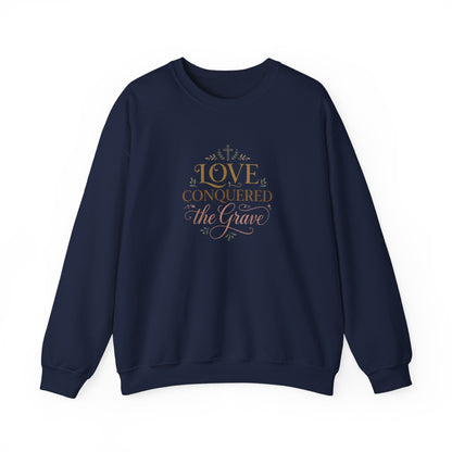 Love Conquered the Grave Crewneck Sweatshirt