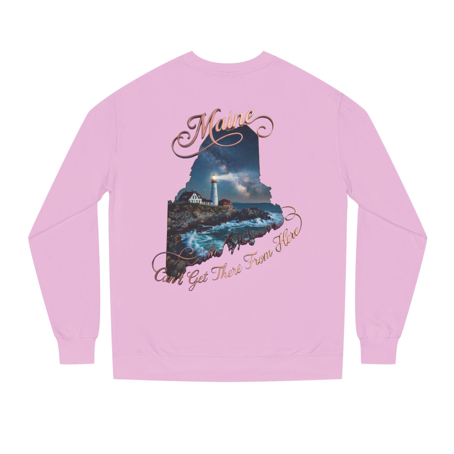 Maine Lighthouse Crewneck Sweatshirt — "Can't Get There From Here" Coastal Graphic
