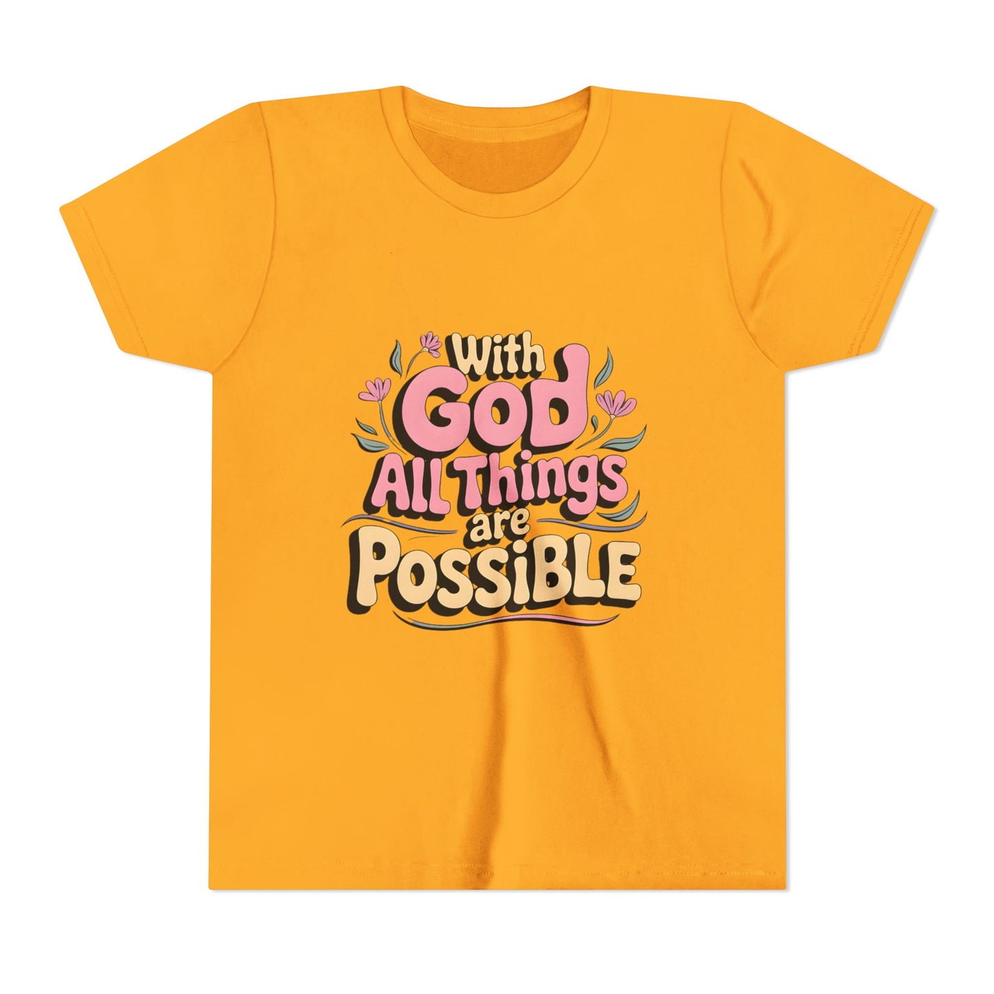 Youth Tee - "With God All Things Are Possible" Inspirational Christian Shirt
