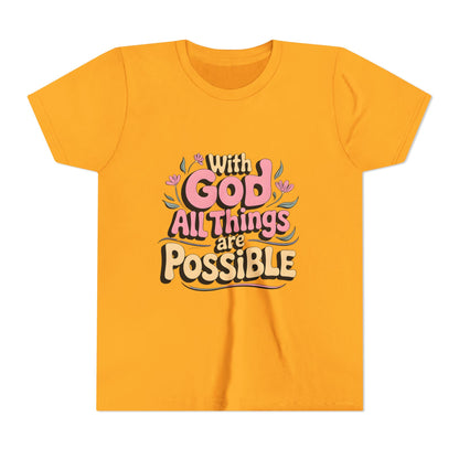 Youth Tee - "With God All Things Are Possible" Inspirational Christian Shirt