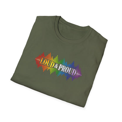 Loud & Proud T-Shirt