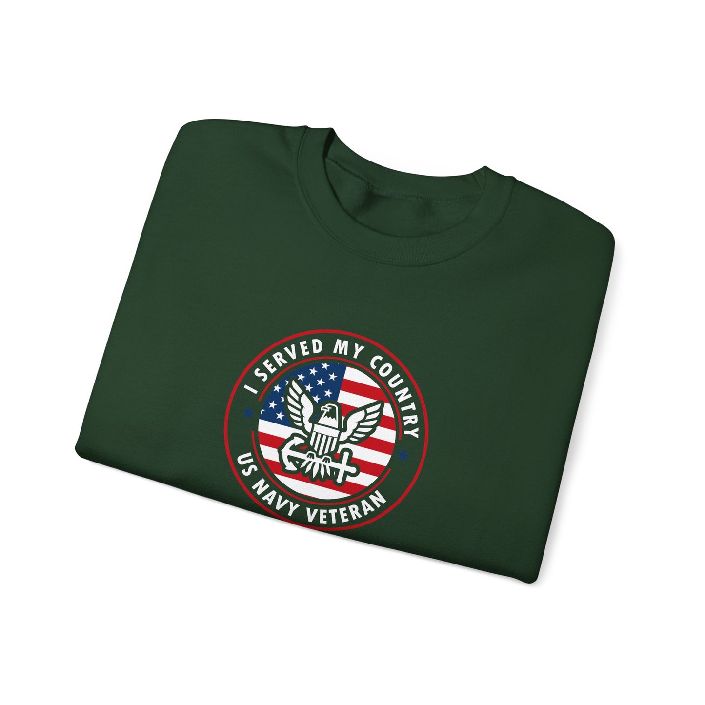 I Served My Country US Navy Veteran  Sweatshirt