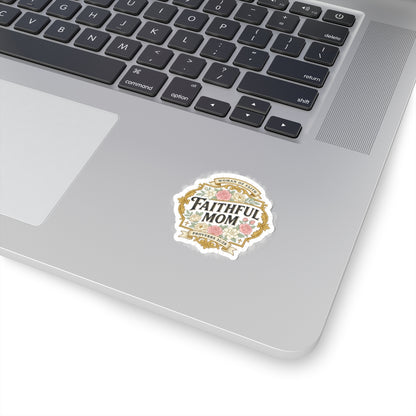 Faithful Mom Sticker | minimalist mom life, cool mom streetwear