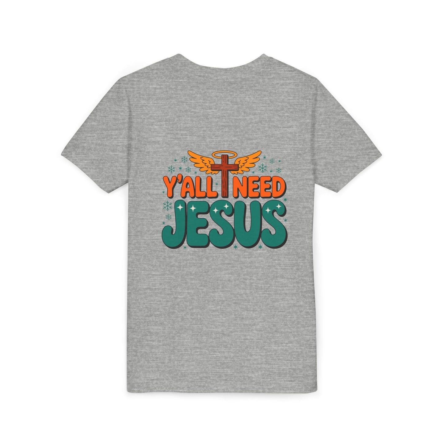 Youth Tee - "Y'all Need Jesus" Gospel Christian Kids Shirt