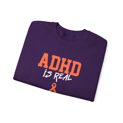 ADHD Is Real Sweatshirt