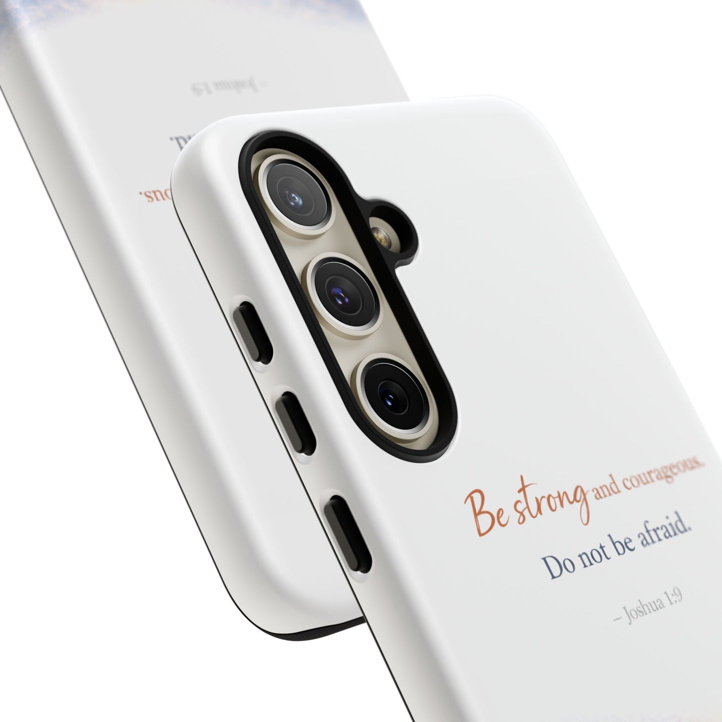 Inspirational 'Be Strong and Courageous' Phone Case